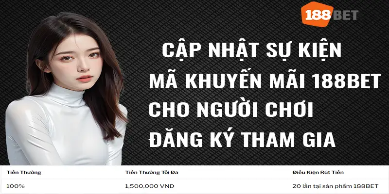 Những chương trình khuyến mãi 188BET